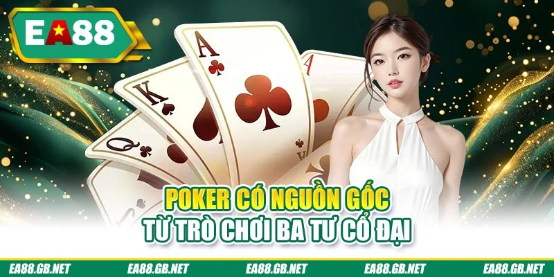 Lịch Sử Poker Thế Giới, Sự Phát Triển Qua Nhiều Thời Đại 1 Poker có nguồn gốc từ trò chơi Ba Tư cổ đại